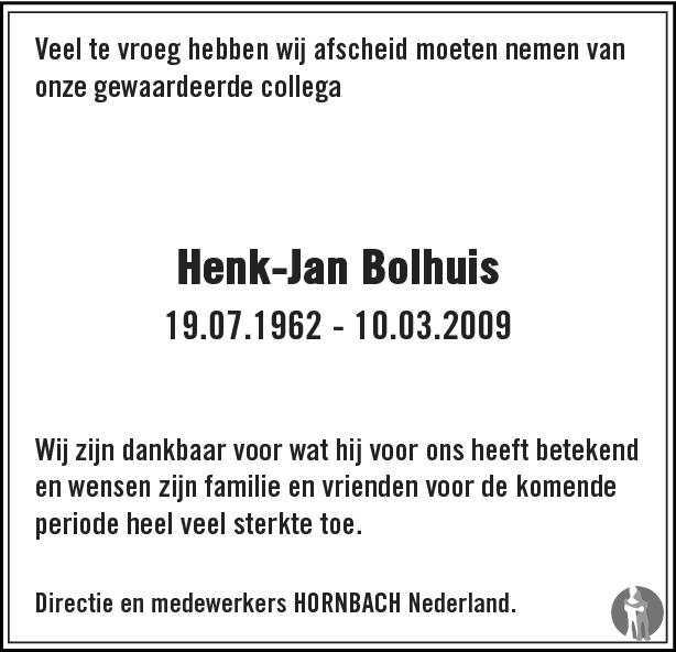 Hendrik Jan Henk Jan Bolhuis 10 03 2009 Overlijdensbericht En