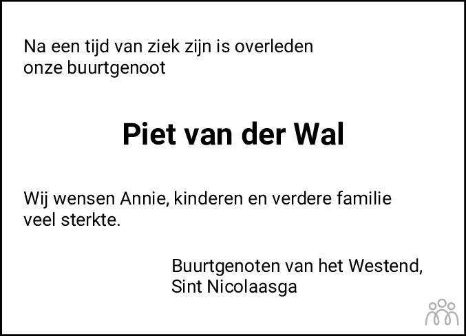 Pieter Henk Piet Van Der Wal Overlijdensbericht En