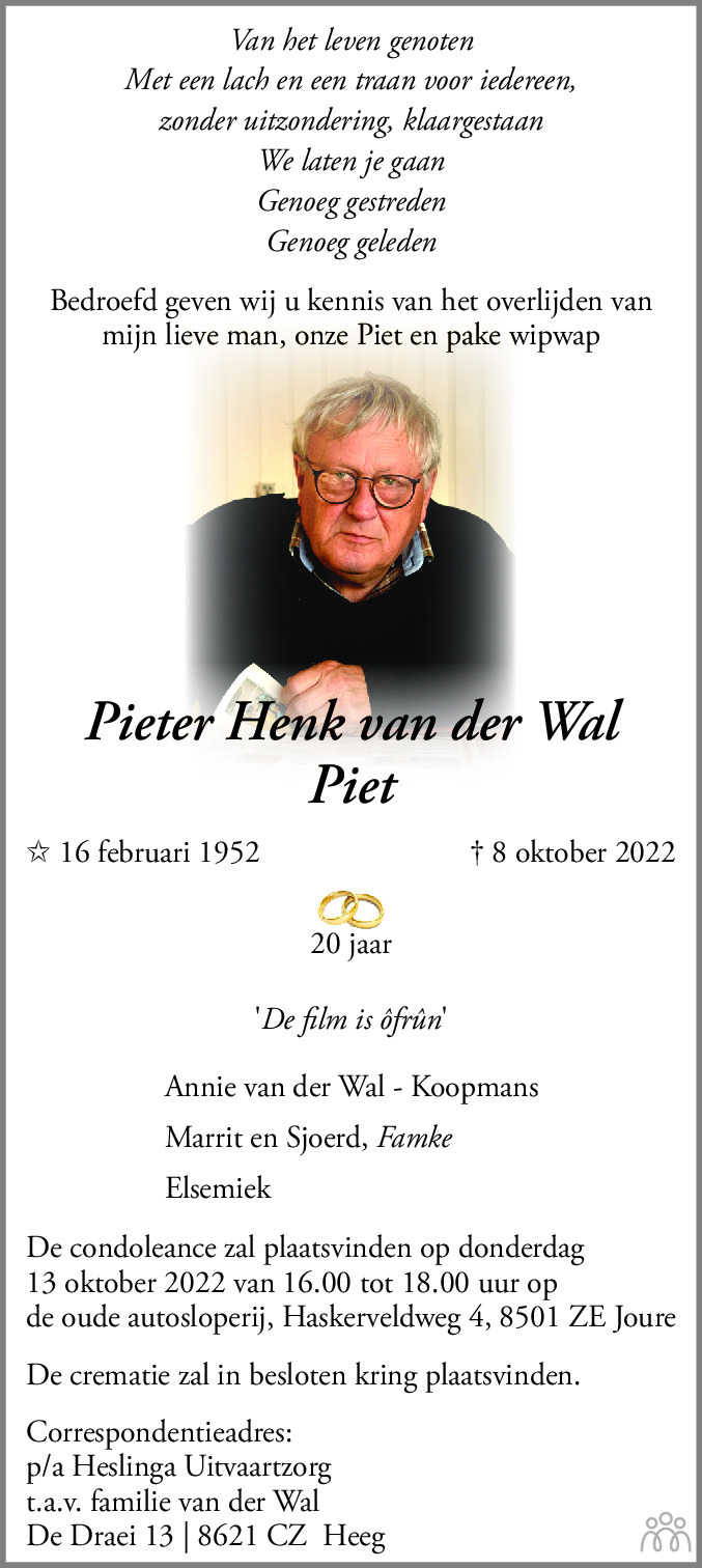 Pieter Henk Piet Van Der Wal 08 10 2022 Overlijdensbericht En