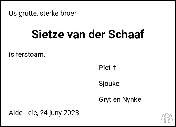 Sijtze Van Der Schaaf 24 06 2023 Overlijdensbericht En Condoleances