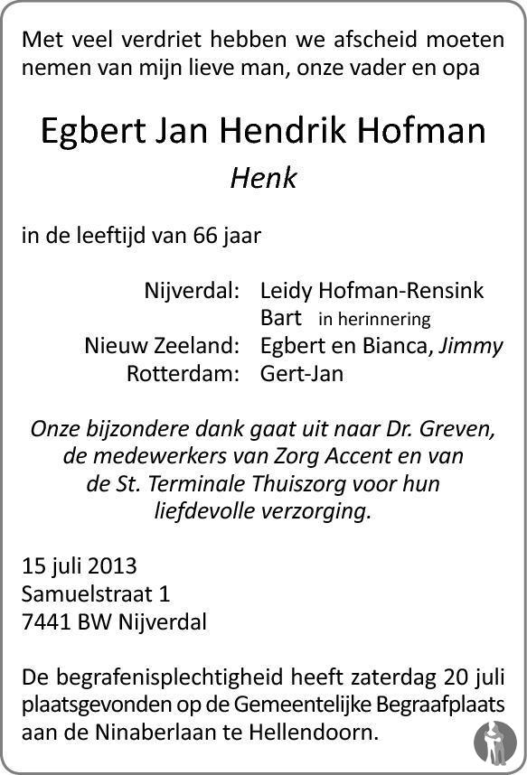 Egbert Jan Hendrik Henk Hofman Overlijdensbericht En