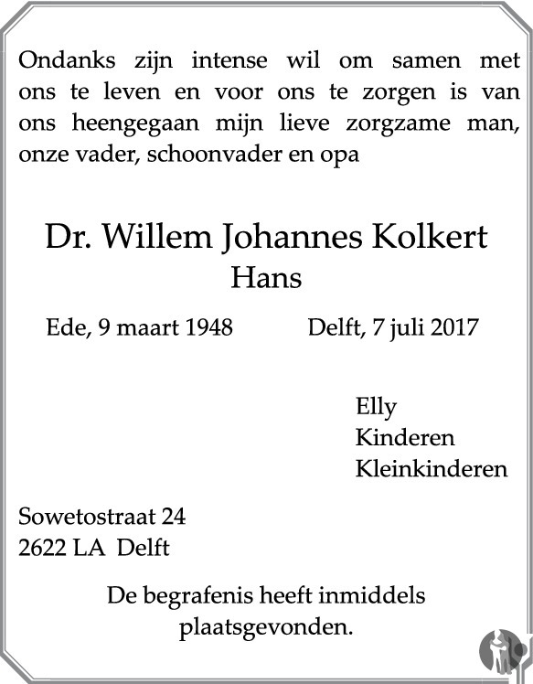 Dr Willem Johannes Hans Kolkert 07 07 2017 Overlijdensbericht En