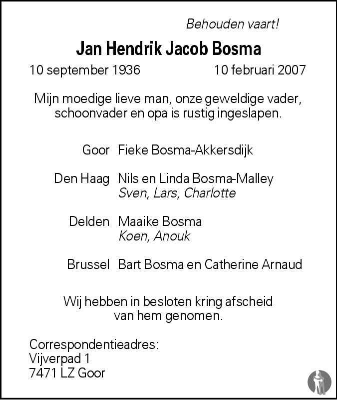 Jan Hendrik Jacob Bosma 10 02 2007 Overlijdensbericht En Condoleances