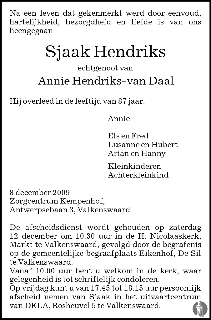 Sjaak Hendriks 08 12 2009 Overlijdensbericht En Condoleances