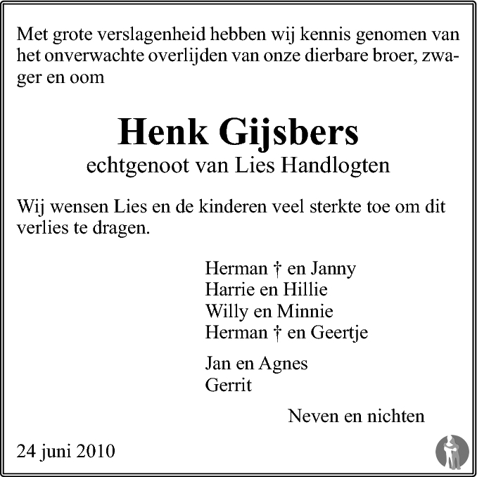 Hendrik Willem Henk Gijsbers 24 06 2010 Overlijdensbericht En