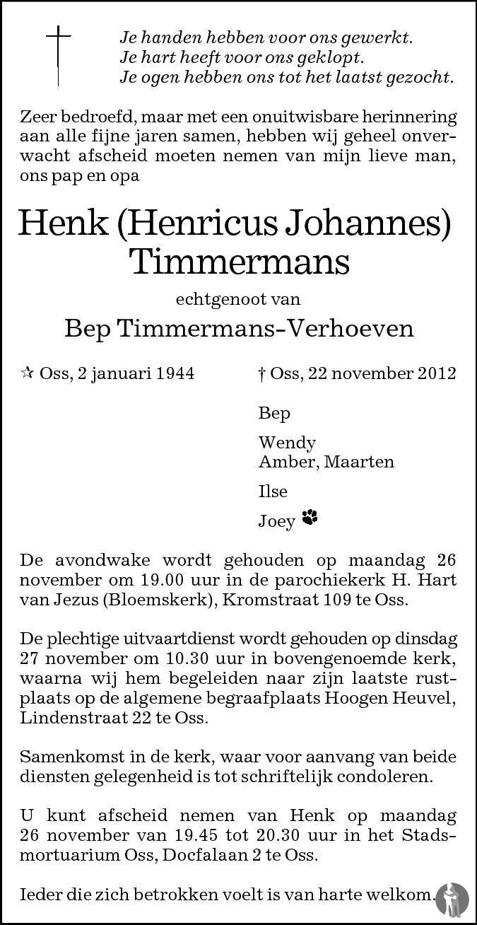 Henricus Johannes Henk Timmermans 22 11 2012 Overlijdensbericht En