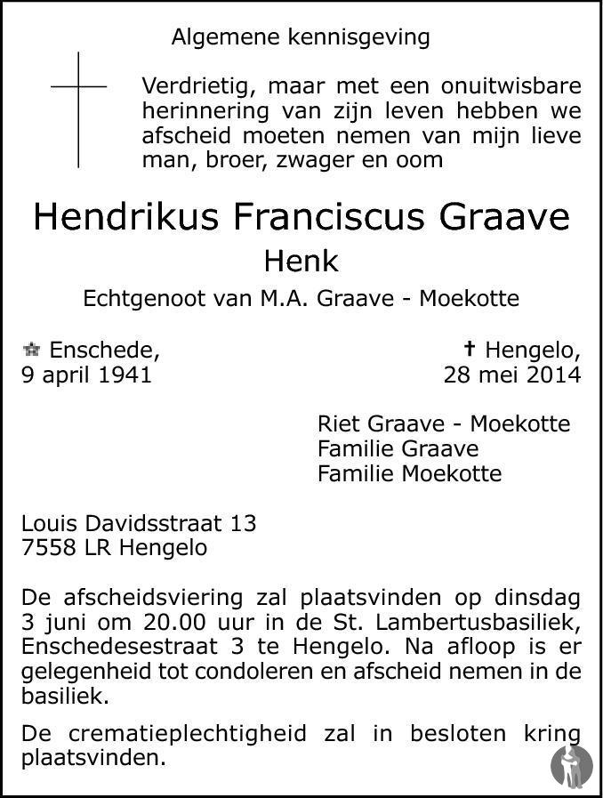 Hendrikus Franciscus Henk Graave Overlijdensbericht En