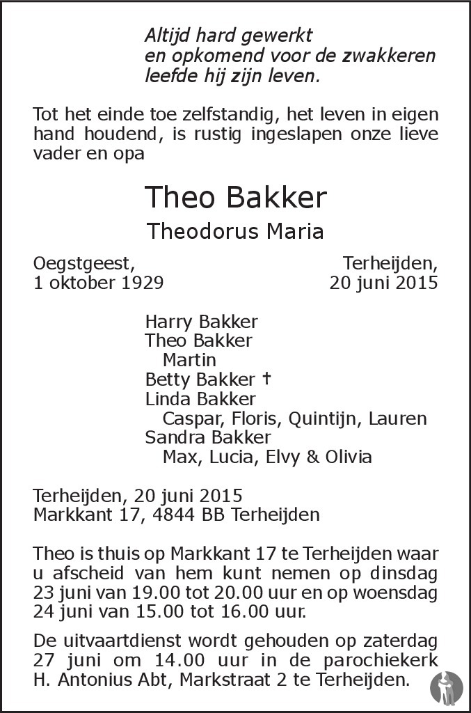 Theodorus Maria Theo Bakker 20 06 2015 Overlijdensbericht En