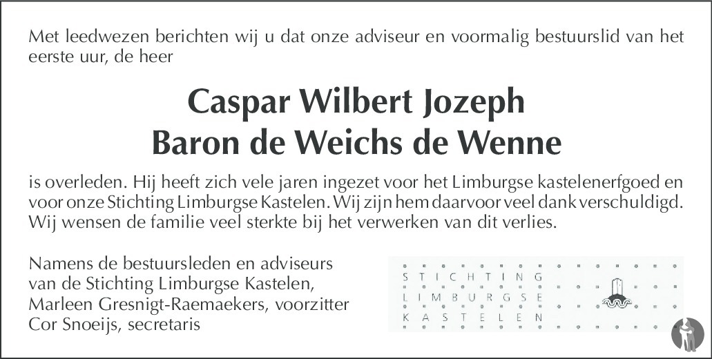 Baron Caspar Wilbert Jozeph de Weichs de Wenne 14052017 overlijdensbericht en condoleances