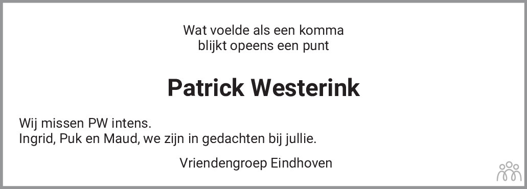 Patrick Westerink 14-02-2023 overlijdensbericht en condoleances