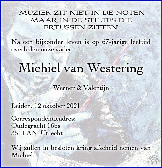 Overlijdensbericht van Michiel van Westering in Leidsch Dagblad
