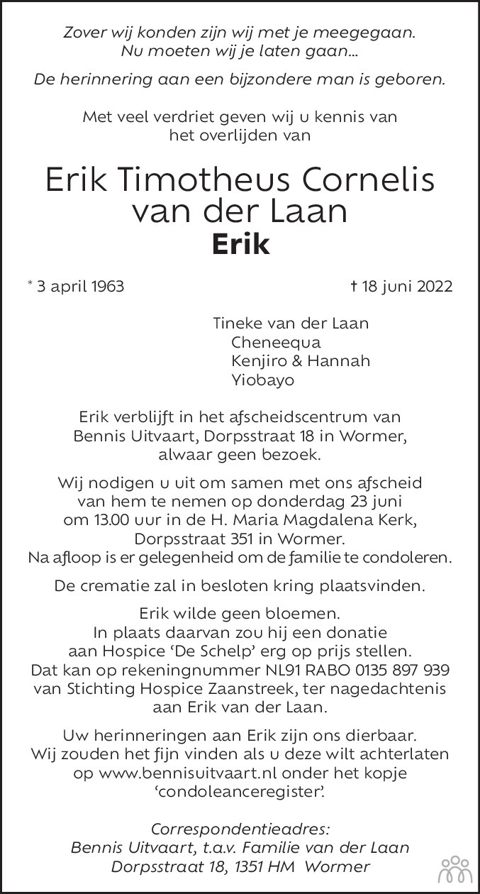 Overlijdensbericht van Erik Timotheus Cornelis (Erik) van der Laan in Dagblad Zaanstreek