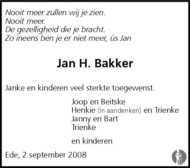 Jan H. Bakker 02-09-2008 overlijdensbericht en condoleances - Mensenlinq.nl