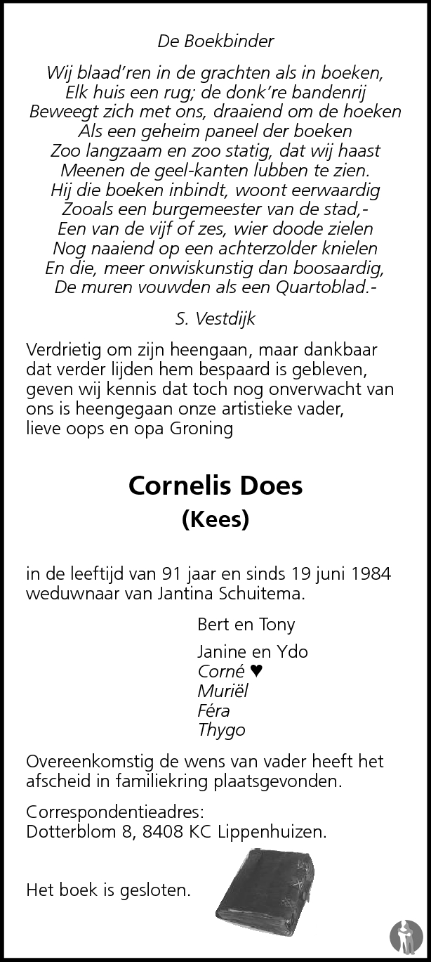 Cornelis Kees Does 04 06 2009 Overlijdensbericht En Condoleances Mensenlinq Nl