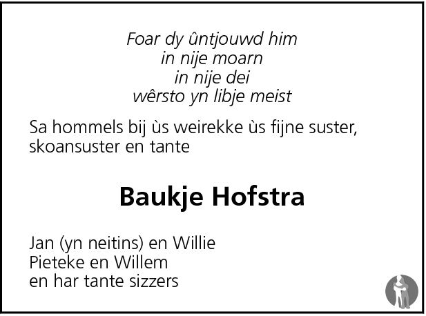 Baukje Hofstra - de Vries 03-06-2009 overlijdensbericht en condoleances ...