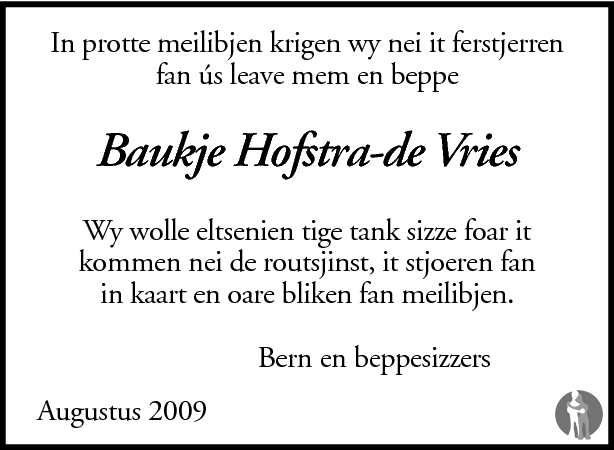 Baukje Hofstra - de Vries 03-06-2009 overlijdensbericht en condoleances ...