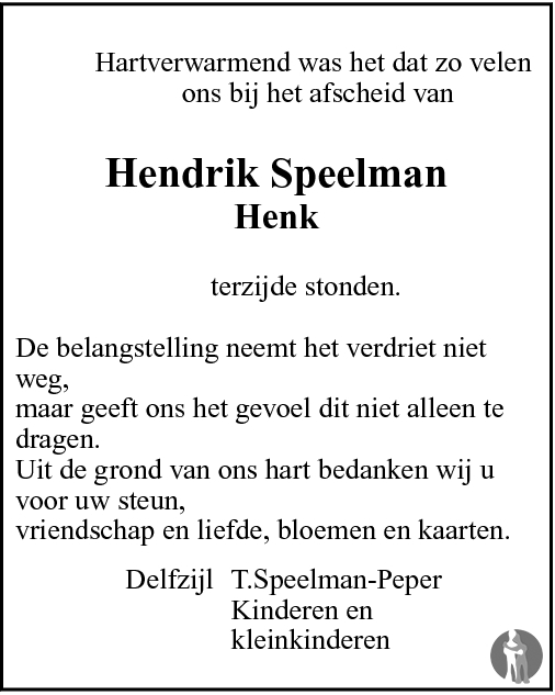 Hendrik (Henk) Speelman 03-10-2009 overlijdensbericht en condoleances ...