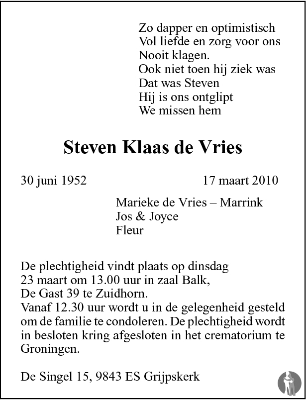 Steven Klaas de Vries 17-03-2010 overlijdensbericht en condoleances ...