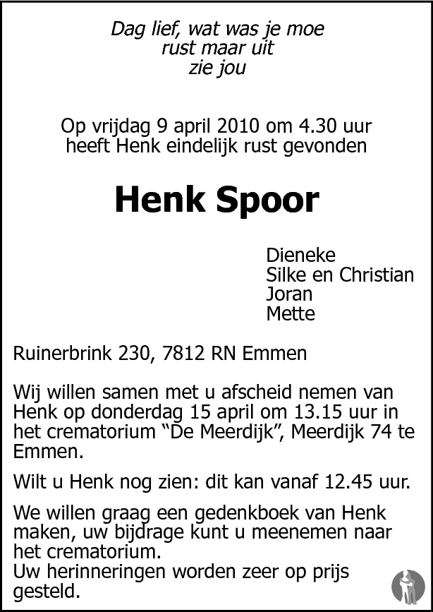 Henk Spoor 09-04-2010 overlijdensbericht en condoleances - Mensenlinq.nl