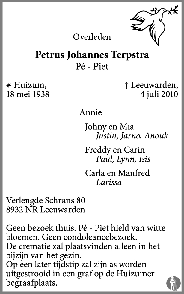 Petrus Johannes Pé Piet Terpstra 04 07 2010 overlijdensbericht en condoleances Mensenlinq nl