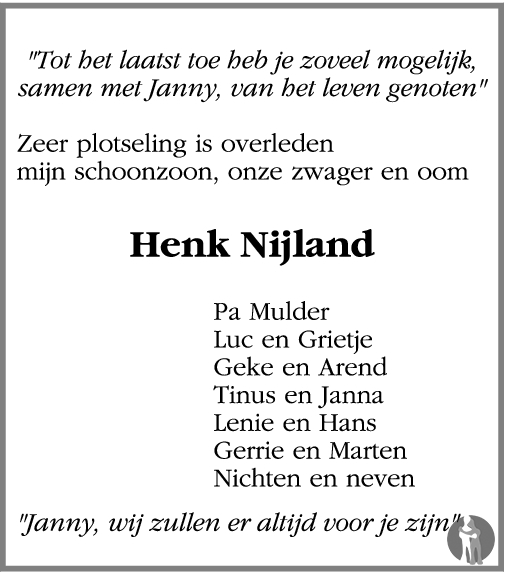 Hendrik Jan (Henk) Nijland 01-08-2010 overlijdensbericht en ...
