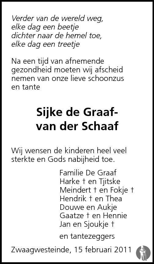 Sijke de Graaf - van der Schaaf 15-02-2011 overlijdensbericht en ...