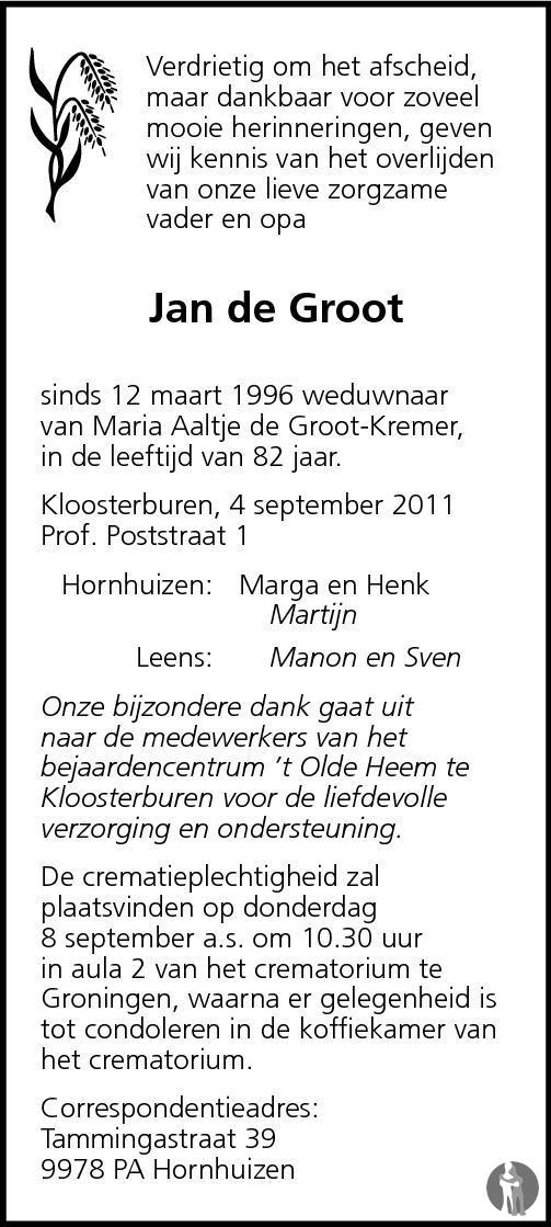 Jan de Groot 04092011 overlijdensbericht en condoleances Mensenlinq.nl Jan de Groot 04092011 overlijdensbericht en condoleances Mensenlinq.nl