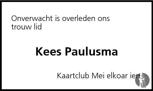 Overlijdensbericht van Kornelis (Kees) Paulusma  in Franeker Courant