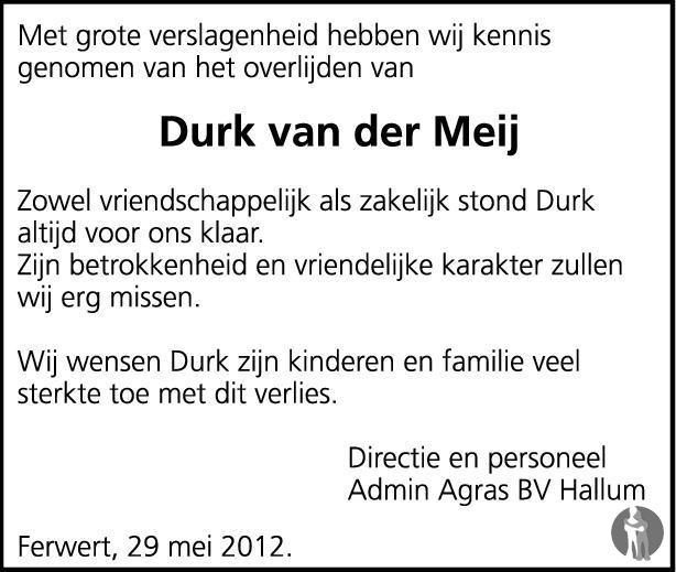 Durk (Sis mar Durk) van der Meij 29-05-2012 overlijdensbericht en ...