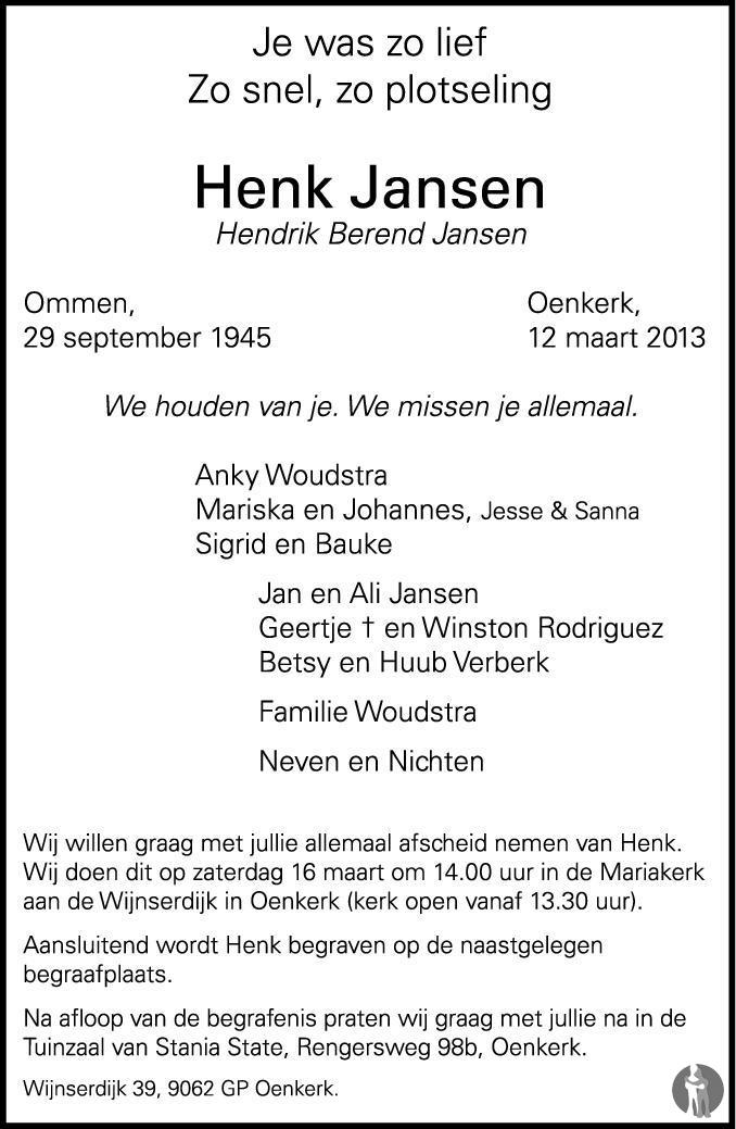 Hendrik Berend (Henk) Jansen 12-03-2013 overlijdensbericht en ...