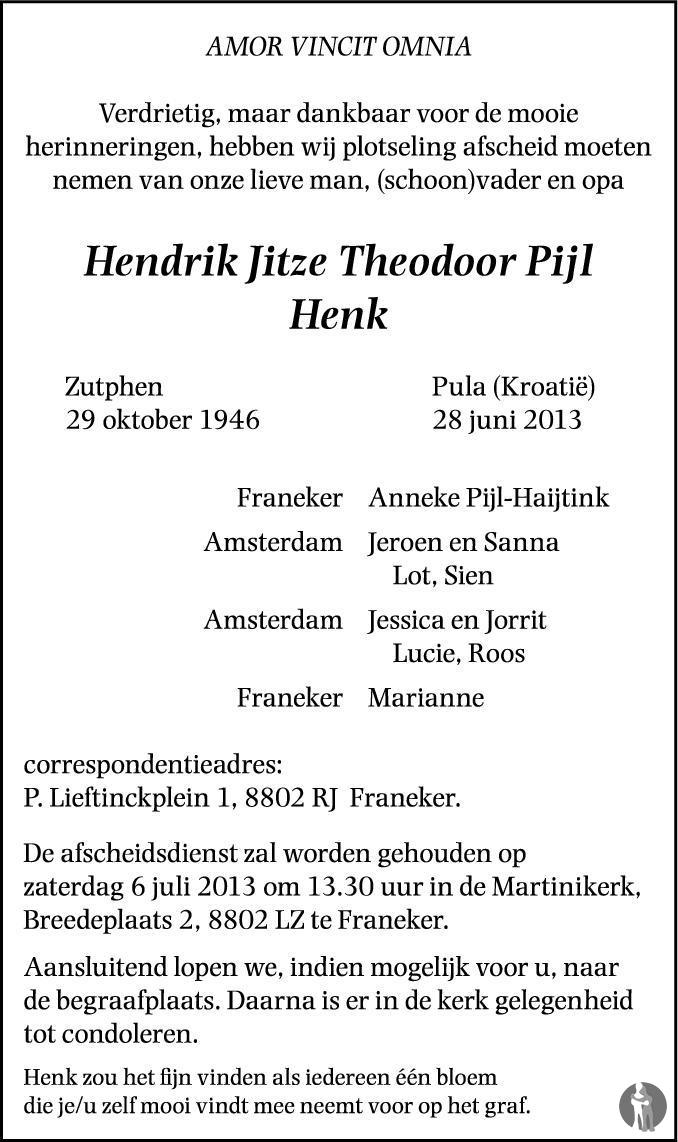 Overlijdensbericht van Hendrik Jitze Theodoor (Henk)  Pijl in Leeuwarder Courant