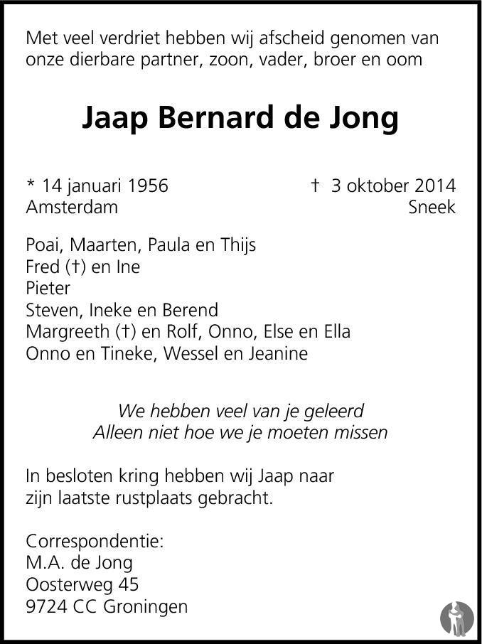 Overlijdensbericht van Jaap Bernard de Jong in Dagblad van het Noorden