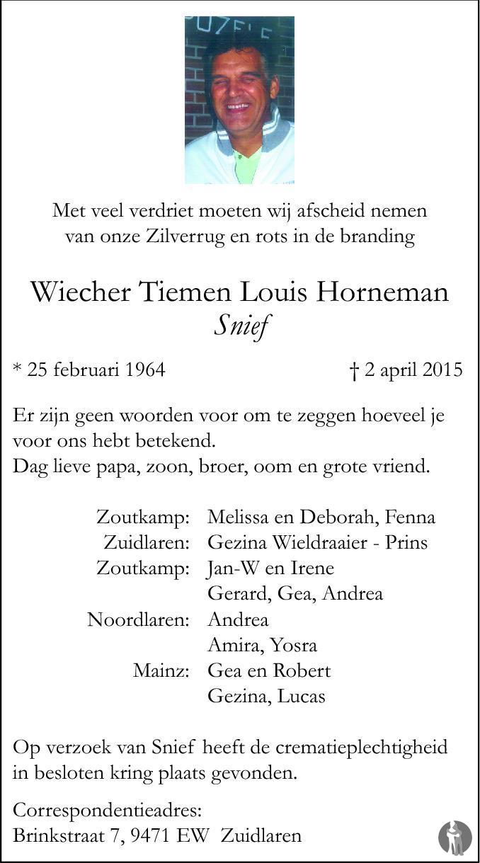 Wiecher Tiemen Louis (Snief) Horneman 02042015 overlijdensbericht en