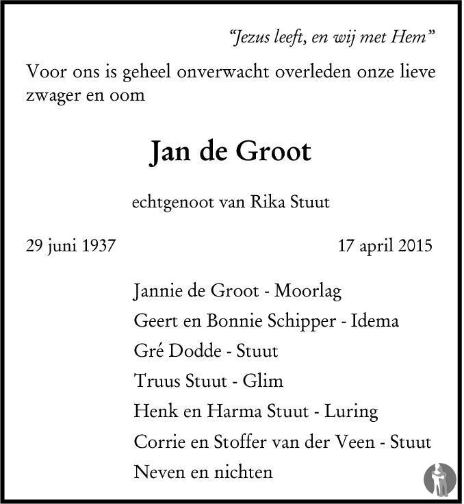 Jan de Groot 17042015 overlijdensbericht en condoleances Mensenlinq.nl Jan de Groot 17042015 overlijdensbericht en condoleances Mensenlinq.nl