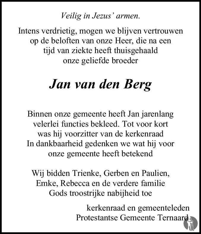 Jan van den Berg 20052015 overlijdensbericht en condoleances Mensenlinq.nl Jan van den Berg 20052015 overlijdensbericht en condoleances Mensenlinq.nl