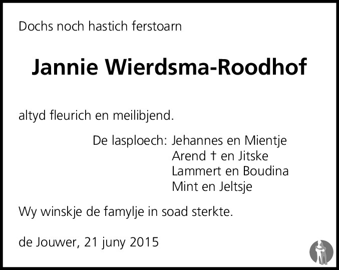 Jantje Anna (Jannie) Wierdsma Roodhof 21062015 overlijdensbericht