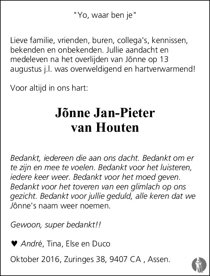 Jõnne JanPieter (Jõnne ) van Houten 13082016 overlijdensbericht en