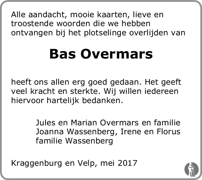 Bas Overmars 05-04-2017 overlijdensbericht en condoleances - Mensenlinq.nl