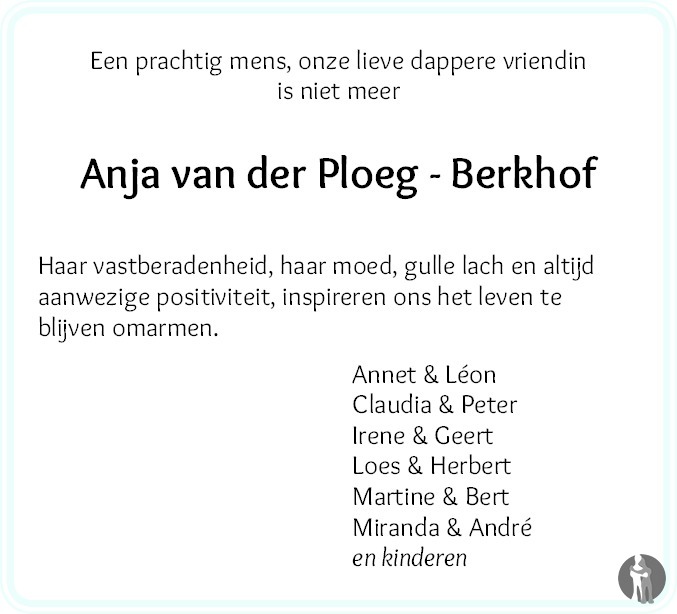 Overlijdensbericht van Anja van der Ploeg - Berkhof in Dagblad van het Noorden
