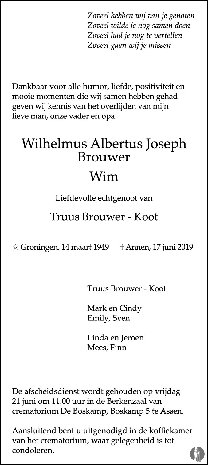 Overlijdensbericht van Wilhelmus Albertus Joseph (Wim) Brouwer in Dagblad van het Noorden