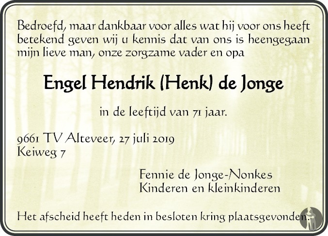 Engel Hendrik (Henk) de Jonge 27-07-2019 ...