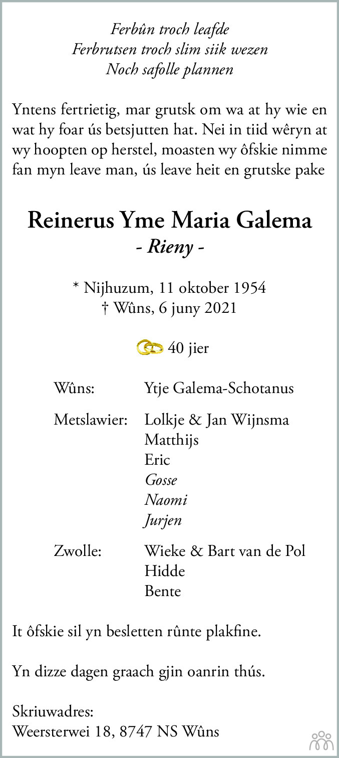 Overlijdensbericht van Reinerus Yme Maria (Rieny) Galema in Leeuwarder Courant