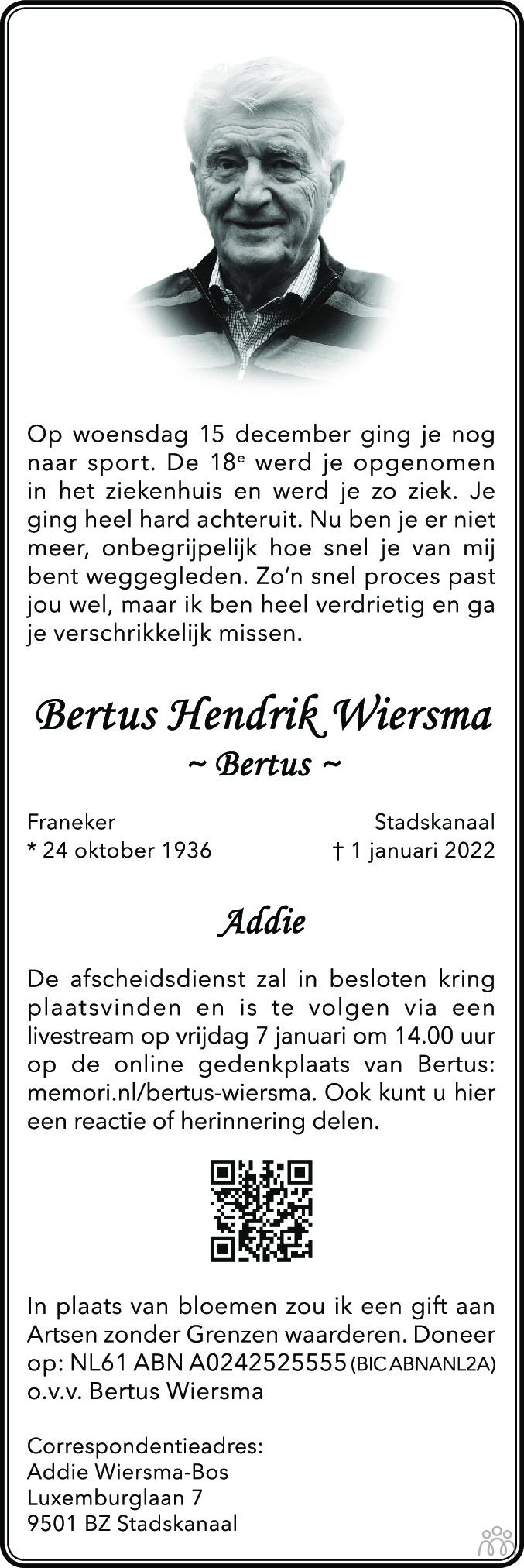Overlijdensbericht van Bertus Hendrik (Bertus) Wiersma in Dagblad van het Noorden