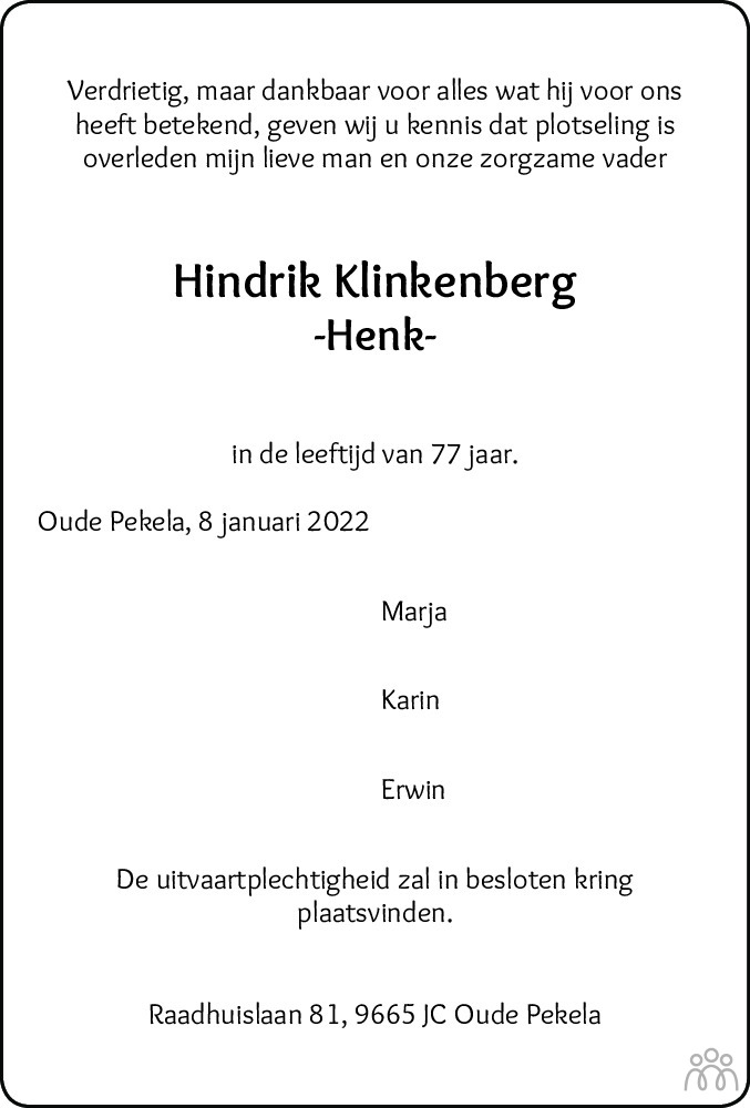 Overlijdensbericht van Hindrik (Henk) Klinkenberg in Dagblad van het Noorden