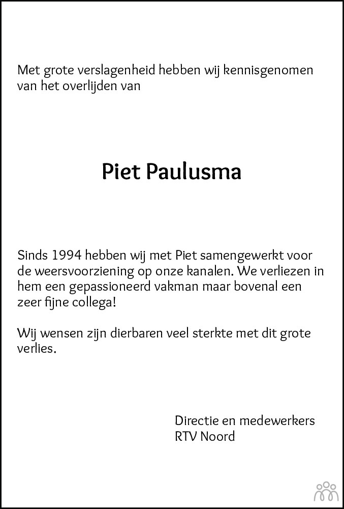 Overlijdensbericht van Piet  Paulusma in Dagblad van het Noorden