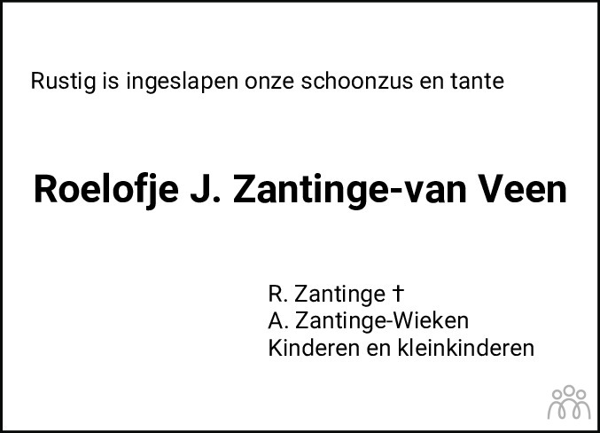 Overlijdensbericht van Roelofje Jantina Zantinge-van Veen in Meppeler Courant