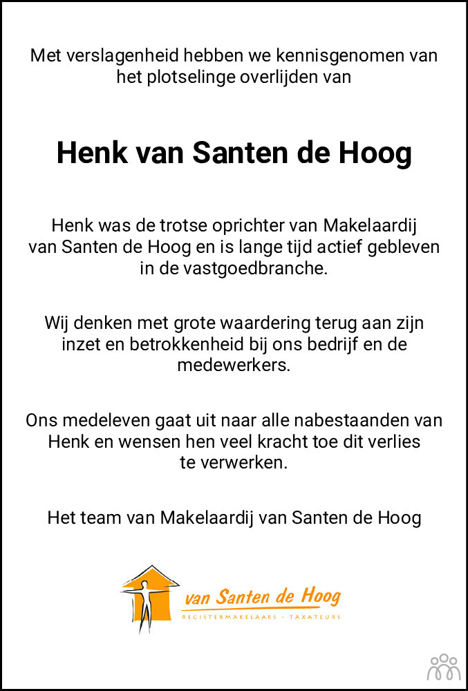Overlijdensbericht van Hendrikus Jan (Henk) van Santen de Hoog in Dagblad van het Noorden