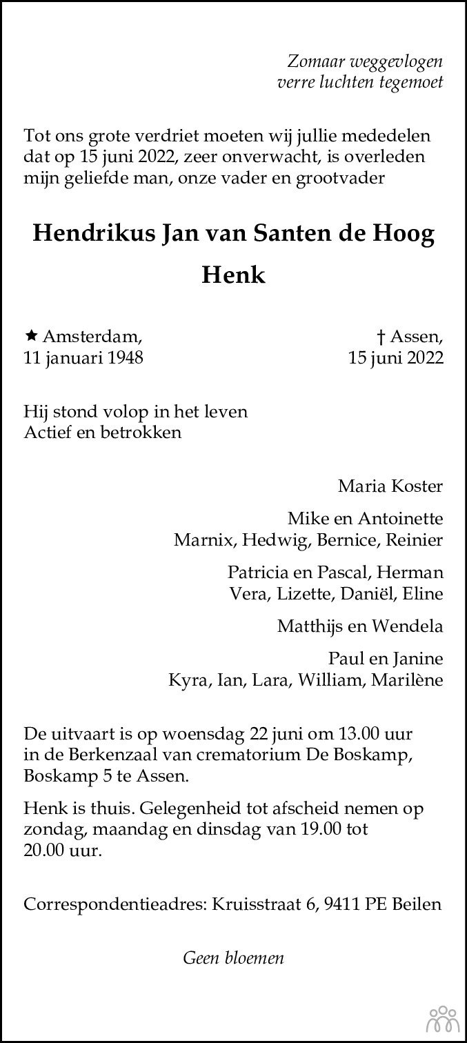 Overlijdensbericht van Hendrikus Jan (Henk) van Santen de Hoog in Dagblad van het Noorden