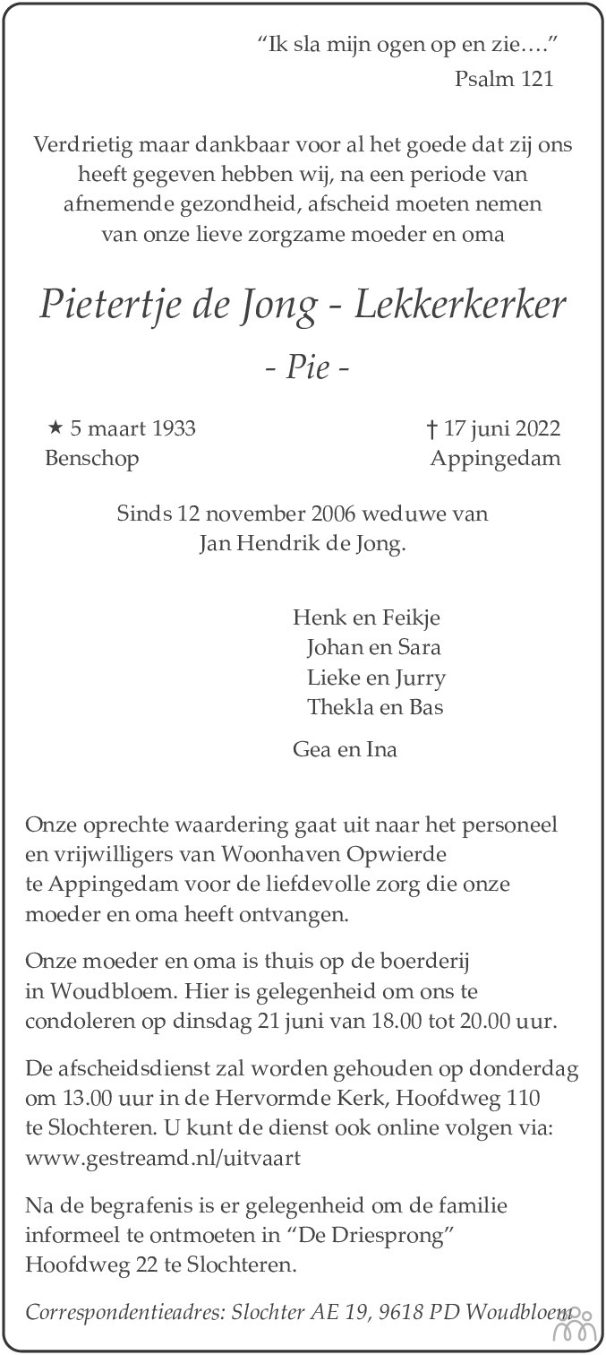 Overlijdensbericht van Pietertje (Pie) de Jong-Lekkerkerker in Dagblad van het Noorden