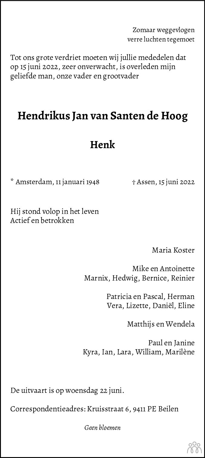 Overlijdensbericht van Hendrikus Jan (Henk) van Santen de Hoog in De krant van Midden-Drenthe